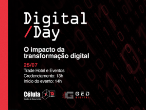 Célula promove evento para discutir transformação digital | Digital Day 2019